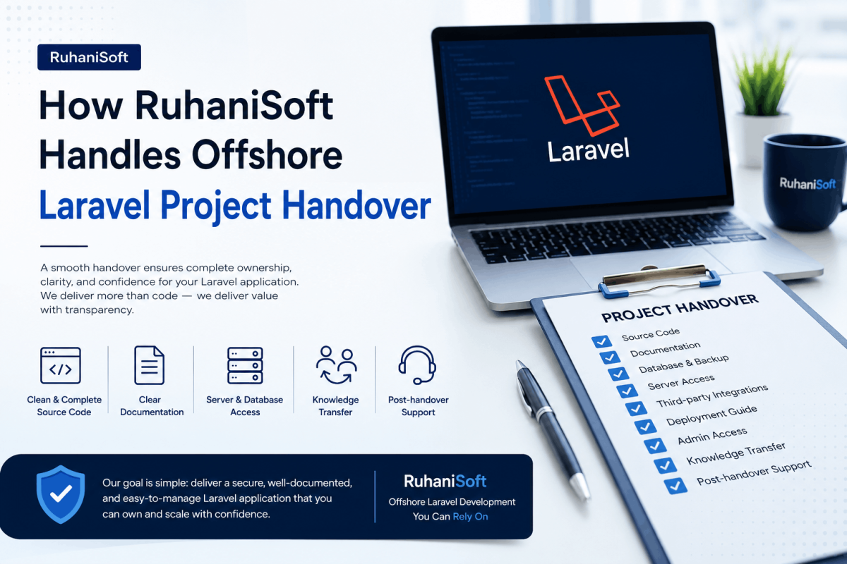 How RuhaniSoft Handles Offshore Laravel Project Handover